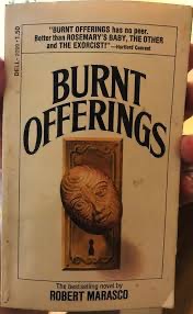 Horror Fiction Book Review – “Burnt Offerings” by Robert Marasco